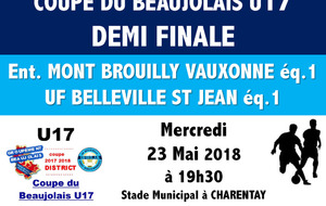 COUPE DU BEAUJOLAIS - équipe 1 U17 ufbsja en DEMI FINALE le mercredi 23 Mai